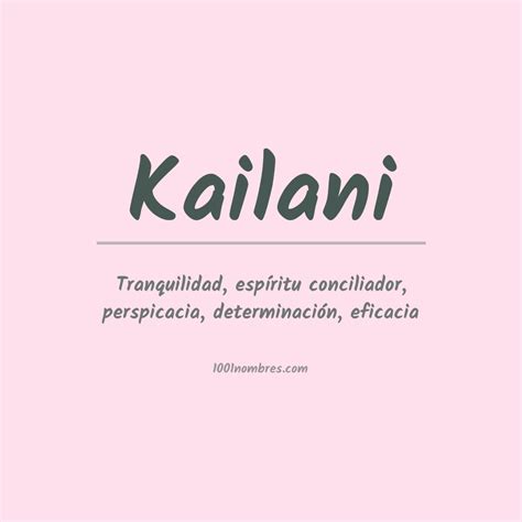 significado del nombre kailani|Signification du prénom Kailani